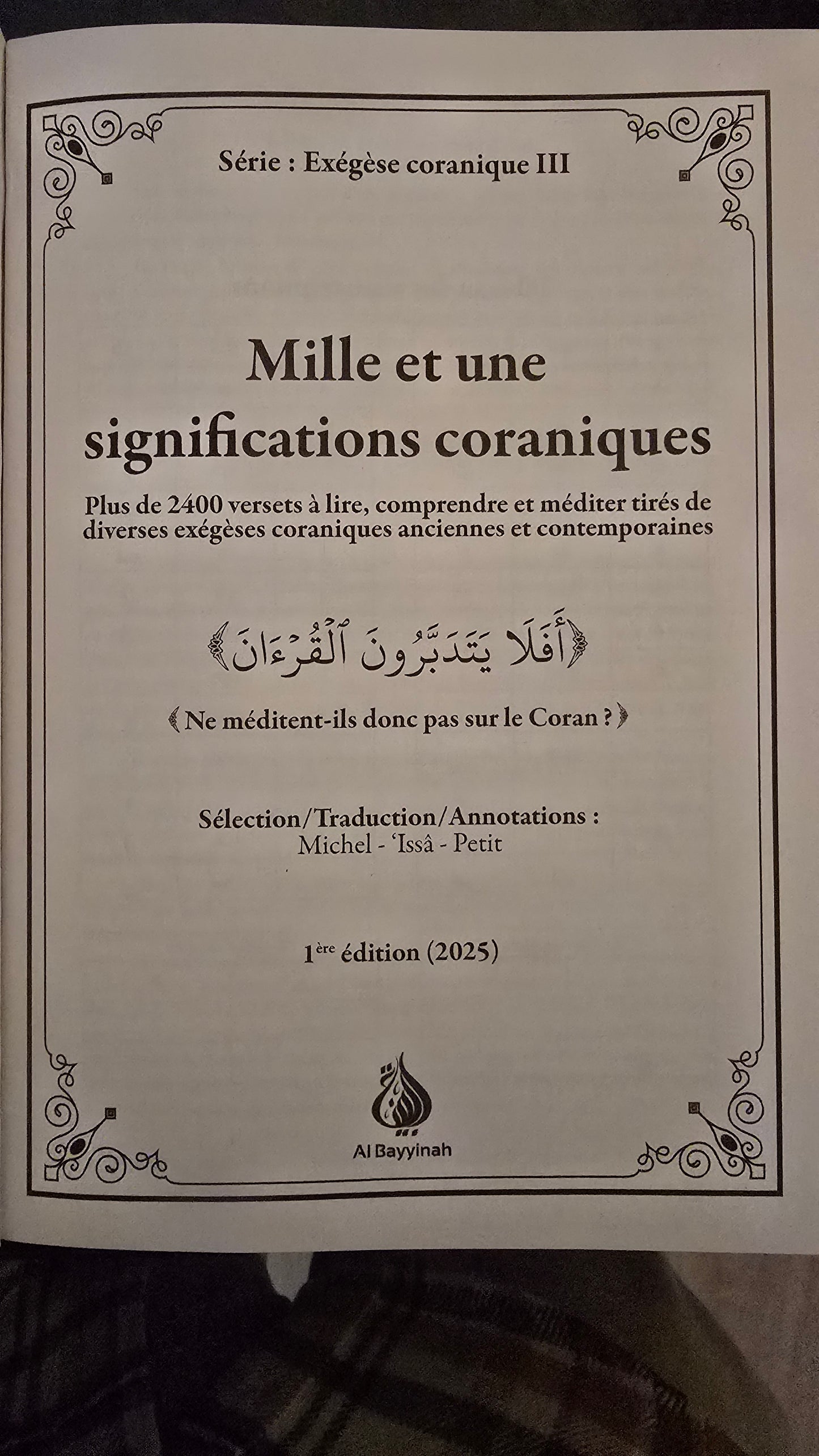 Mille et Une Significations Coraniques – Plus de 2400 versets expliqués